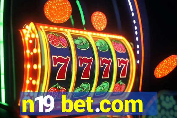 n19 bet.com